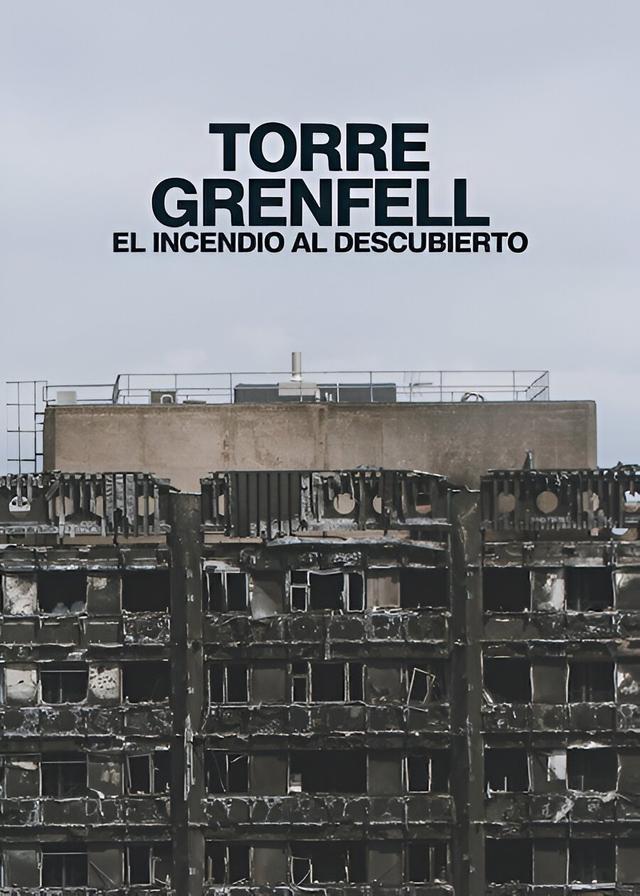 Torre Grenfell: El incendio al descubierto