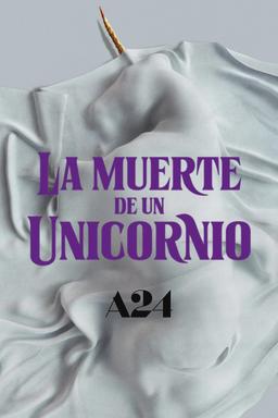 La muerte de un unicornio