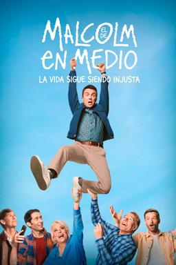 Malcolm in the Middle: La vida sigue siendo injusta