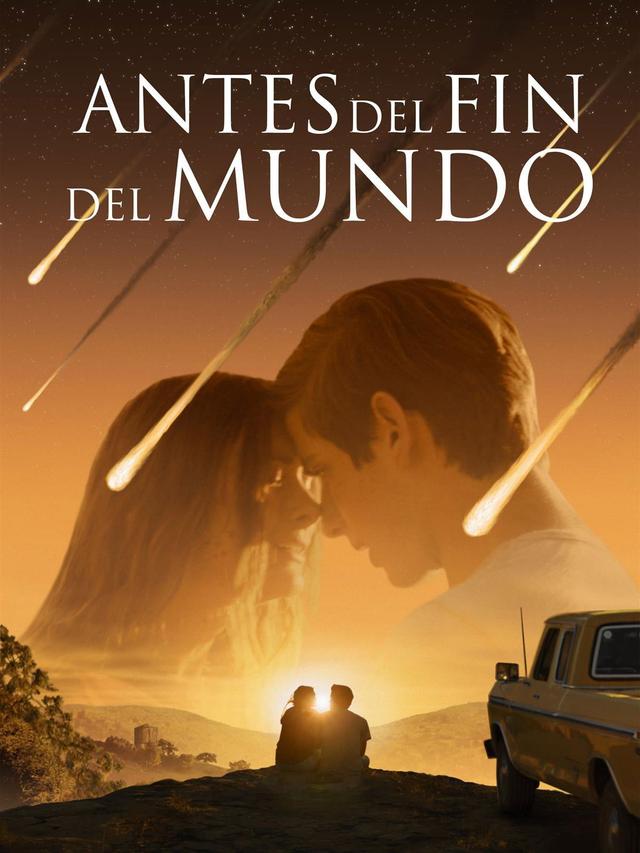 Antes Del Fin Del Mundo