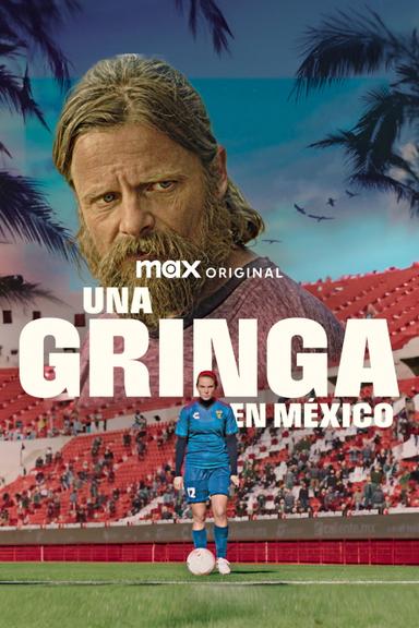 Una Gringa en México