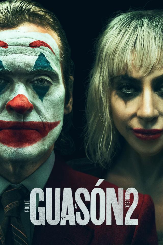 Guasón 2: Folie à Deux
