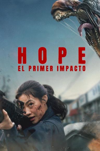 Hope: El primer impacto