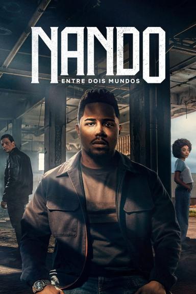Nando entre dos mundos: Una película de Sintonía