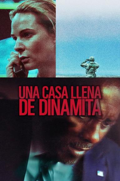 Una casa de dinamita