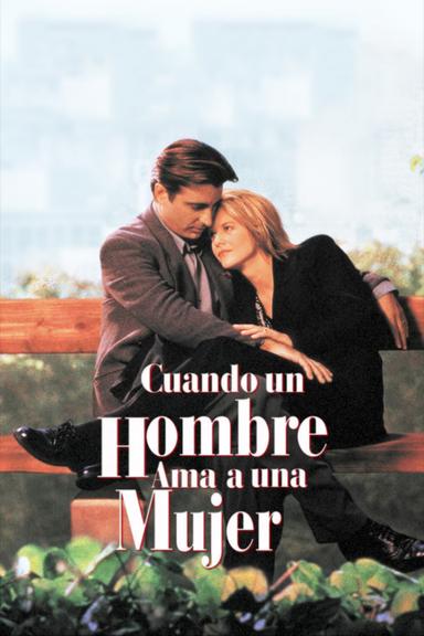 Cuando un hombre ama a una mujer