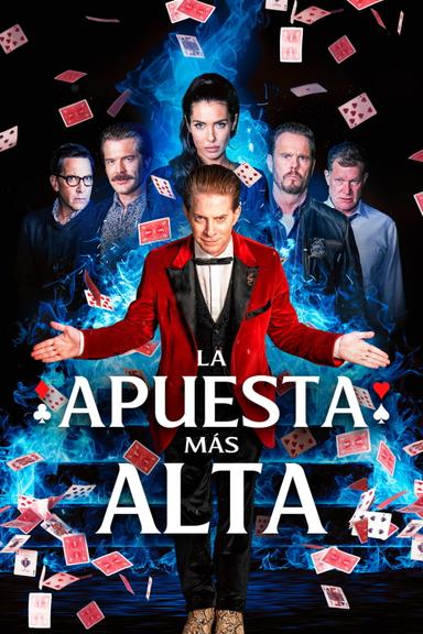 La apuesta más alta