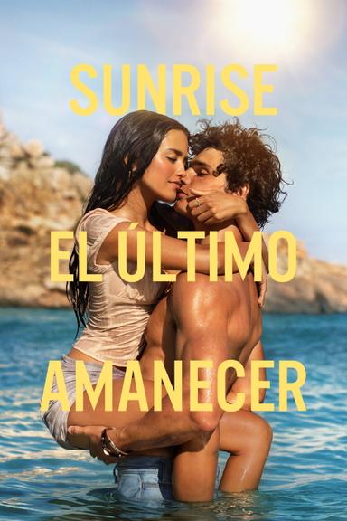 Sunrise: El último amanecer