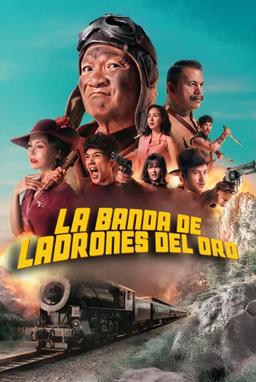 La banda de ladrones del oro