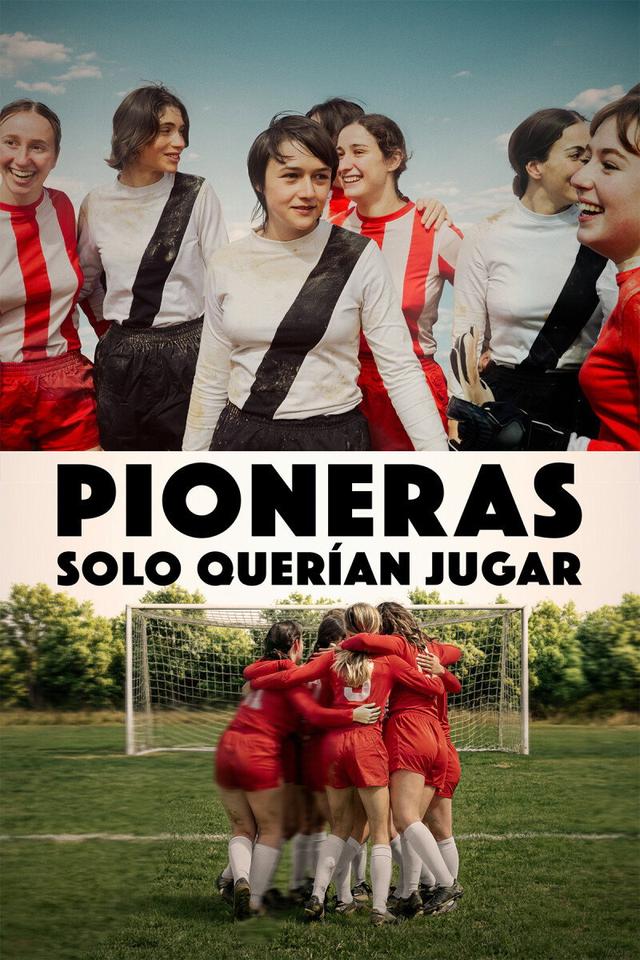 Pioneras: solo querían jugar