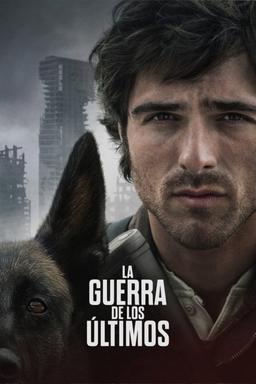 La guerra de los últimos
